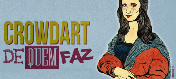 Reserva + apresenta CrowdArt De Quem Faz