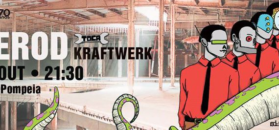 Herod mostra Kraftwerk com nova roupagem
