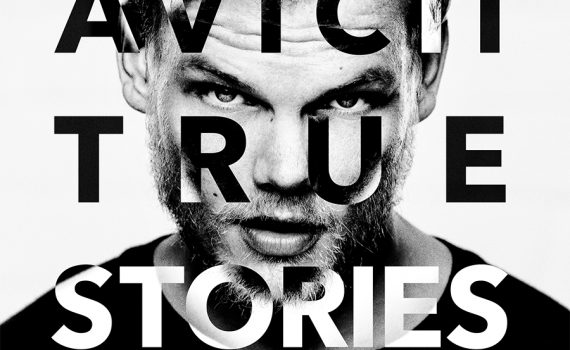 Avicii: True Stories